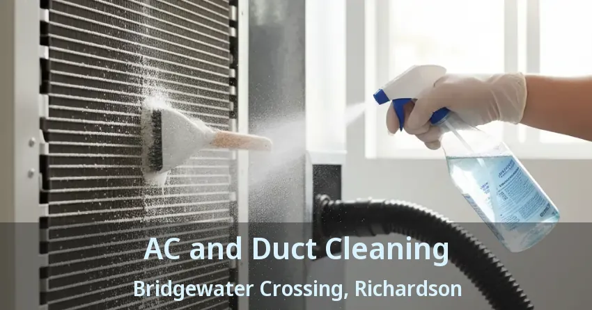 AC and Duct Cleaning Bridgewater Crossing, Richardson - TX