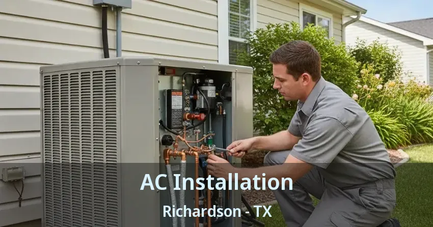 AC Installation Richardson - TX