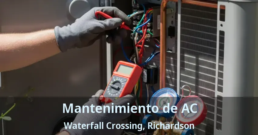 Mantenimiento de AC Waterfall Crossing, Richardson - TX Mantenimiento de AC Waterfall Crossing, Richardson - TX