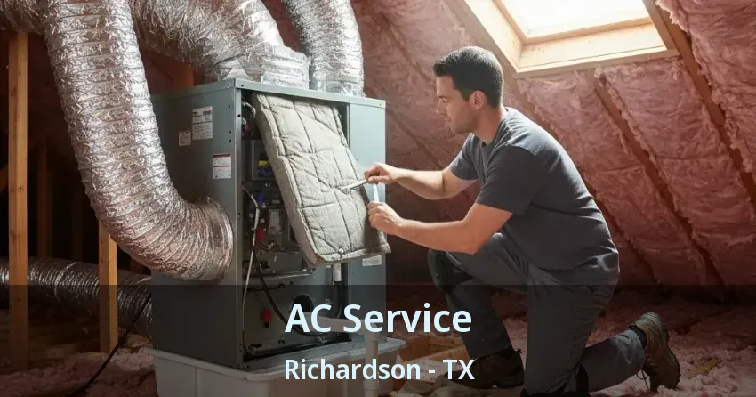 AC Service Richardson - TX AC Service Richardson - TX