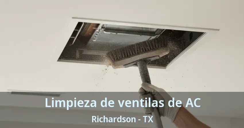 Limpieza de ventilas de AC Richardson - TX Limpieza de ventilas de AC Richardson - TX