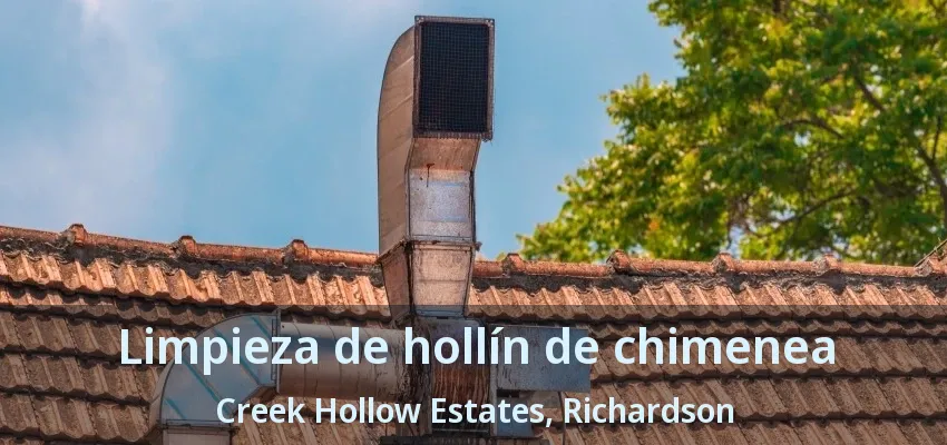 Limpieza de hollín de chimenea Creek Hollow Estates, Richardson - TX