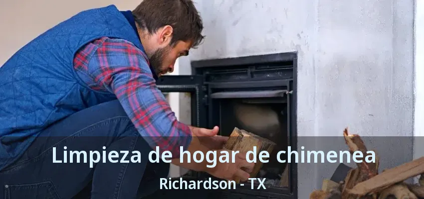 Limpieza de hogar de chimenea Richardson - TX Limpieza de hogar de chimenea Richardson - TX