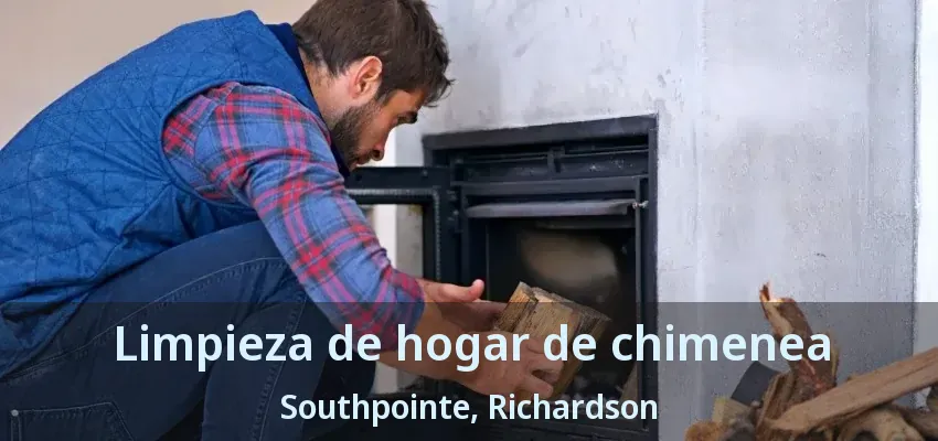 Limpieza de hogar de chimenea Southpointe, Richardson - TX Limpieza de hogar de chimenea Southpointe, Richardson - TX