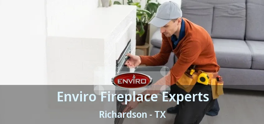 Enviro Fireplace Experts Richardson - TX Enviro Fireplace Experts Richardson - TX