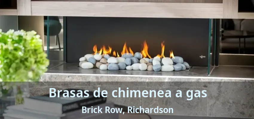 Brasas de chimenea a gas Brick Row, Richardson - TX Brasas de chimenea a gas Brick Row, Richardson - TX
