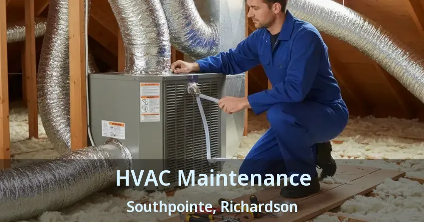 HVAC Maintenance Southpointe, Richardson - TX HVAC Maintenance Southpointe, Richardson - TX