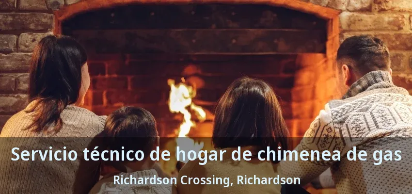 Servicio técnico de hogar de chimenea de gas Richardson Crossing, Richardson - TX Servicio técnico de hogar de chimenea de gas Richardson Crossing, Richardson - TX